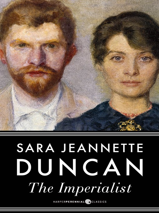 Title details for The Imperialist by Sara Jeannette Duncan - Available
